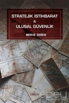 Stratejik İstihbarat ve Ulusal Güvenlik