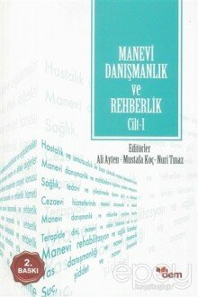 Manevi Danışmanlık ve Rehberlik Cilt: 1