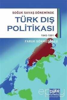 Soğuk Savaş Döneminde Türk Dış Politikası