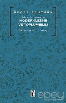 İslam Dünyasında Modernleşme ve Toplumbilim