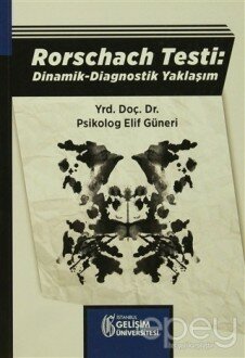 Rorschach Testi: Dinamik - Diagnostik Yaklaşım