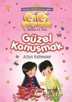 Güzel Konuşmak - Altın Kelimeler