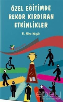 Özel Eğitimde Rekor Kırdıran Etkinlikler