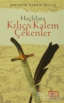 Haçlılara Kılıç ve Kalem Çekenler