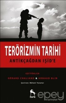 Terörizmin Tarihi : Antikçağdan Işid’e