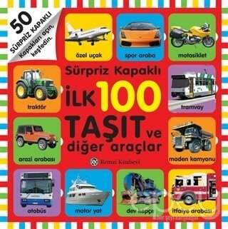 İlk 100 Taşıt ve Diğer Araçlar (Sürpriz Kapaklı)