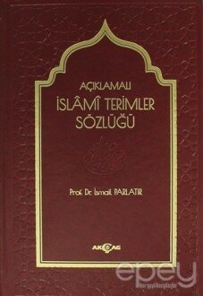 Açıklamalı İslami Terimler Sözlüğü