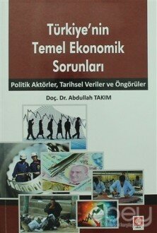 Türkiye'nin Temel Ekonomik Sorunları