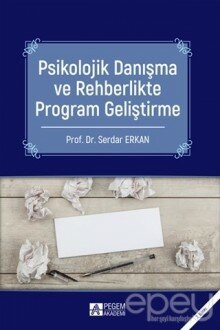 Psikolojik Danışma ve Rehberlikte Program Geliştirme