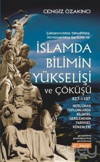 İslamda Bilimin Yükselişi ve Çöküşü