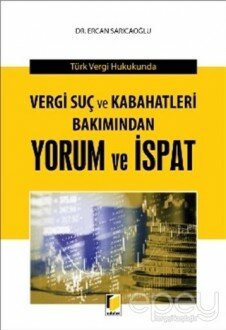 Vergi Suç ve Kabahatleri Bakımından Yorum ve İspat