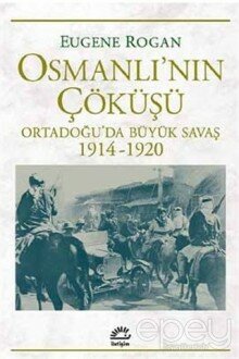 Osmanlı’nın Çöküşü