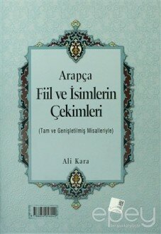 Arapça Fiil ve İsimlerin Çekimleri