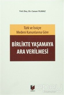 Birlikte Yaşamaya Ara Verilmesi