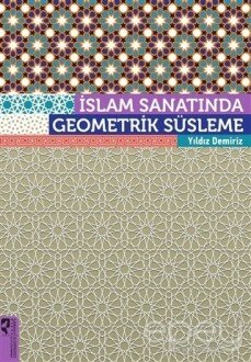 İslam Sanatında Geometrik Süsleme