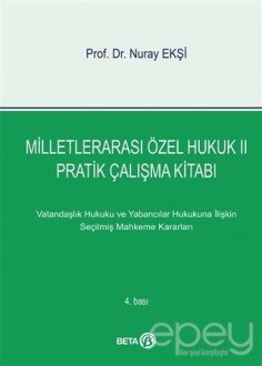 Milletlerarası Özel Hukuk 2 - Pratik Çalışma Kitabı