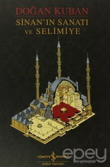 Sinan’ın Sanatı ve Selimiye