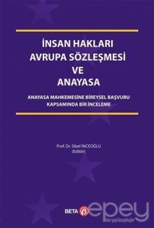 İnsan Hakları Avrupa Sözleşmesi ve Anayasa