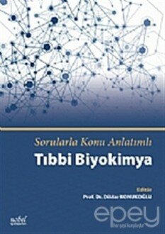 Sorularla Konu Anlatımlı Tıbbi Biyokimya