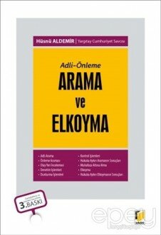 Adli - Önleme: Arama ve Elkoyma