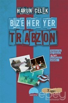 Bize Her Yer Trabzon