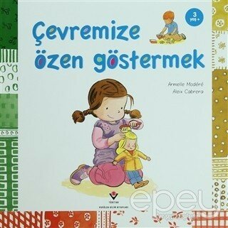 Çevremize Özen Göstermek