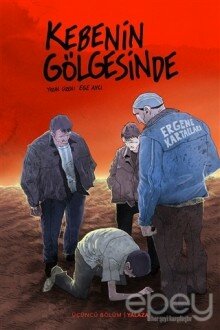 Kebenin Gölgesinde 3 - Yalaza (Kırmızı Kapak)