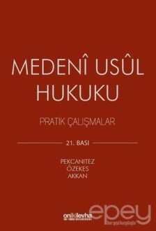 Medeni Usul Hukuku Pratik Çalışmalar