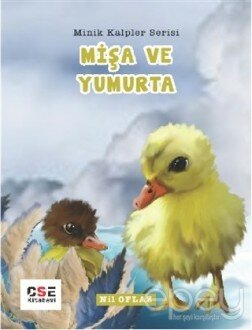 Mişa ve Yumurta - Minik Kalpler Serisi