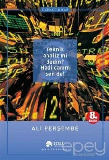 Teknik Analiz mi Dedin? Hadi Canım Sen de! 3. Kitap