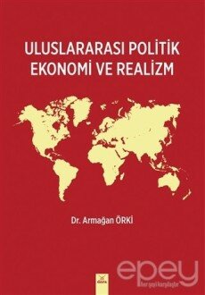 Uluslararası Politik Ekonomi ve Realizm