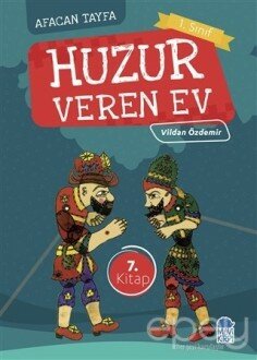 Afacan Tayfa 1. Sınıf Okuma Kitabı - Huzur Veren Ev