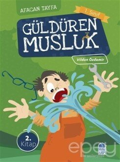 Afacan Tayfa 1. Sınıf Okuma Kitabı - Güldüren Musluk