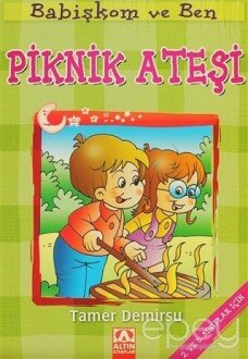 Babişkom ve Ben: Piknik Ateşi