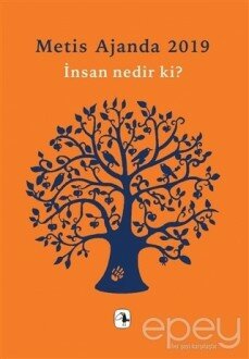 Metis Ajanda 2019: İnsan Nedir ki?