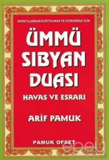 Ümmü Sıbyan Duası Havas ve Esrarı (Dua-222)