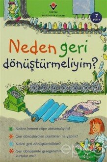 Neden Geri Dönüştürmeliyim?