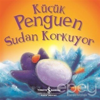 Küçük Penguen Sudan Korkuyor