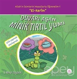 Duvarı Aşan Minik Tırtıl Yumi