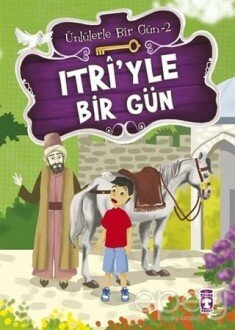 Itri’yle Bir Gün