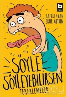 Söyle Söyleyebilirsen - Tekerlemeler