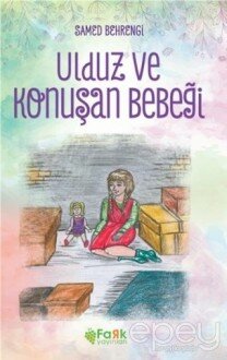 Ulduz ve Konuşan Bebeği