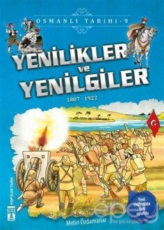 Yenilikler ve Yenilgiler - Osmanlı Tarihi 9