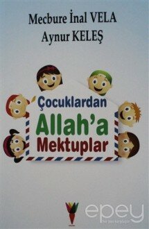 Çocuklardan Allah’a Mektuplar