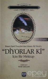 Ruşen Eşref Ünaydından Hasan Ali Yücele "Diyorlar Ki" İçin Bir Mektup