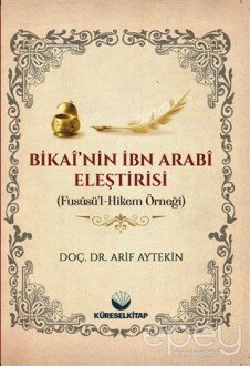 Bikai'nin İbn Arabi Eleştirisi