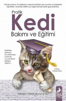 Pratik Kedi Bakımı ve Eğitimi