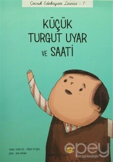 Küçük Turgut Uyar ve Saati