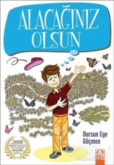 Alacağınız Olsun