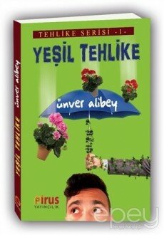 Yeşil Tehlike - Tehlike Serisi 1